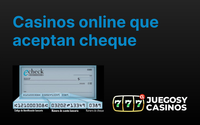 Casinos Que Aceptan Cheque