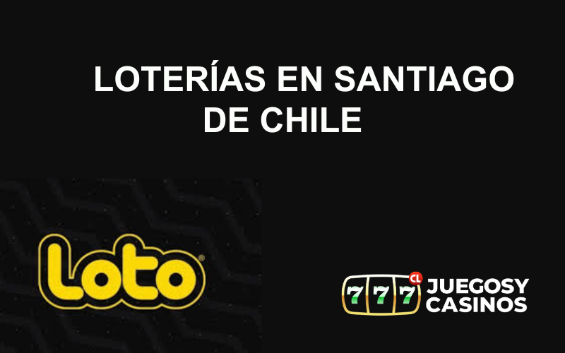 Loterías en Santiago de Chile