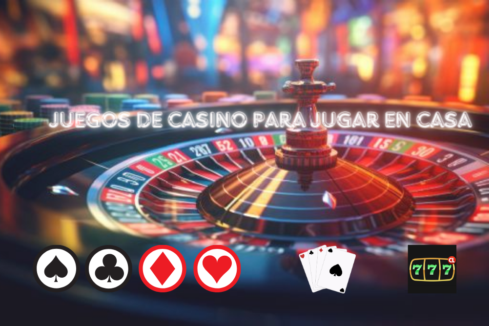 Juegos de Casino Para Jugar en Casa